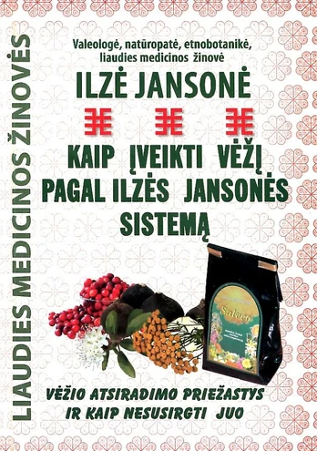 Kaip įveikti vėžį pagal Ilzės Jansonės sistemą