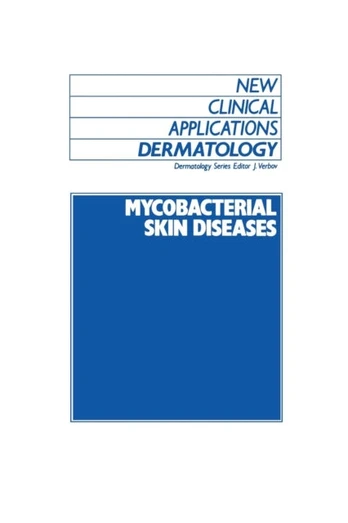 Mycobacterial Skin Diseases