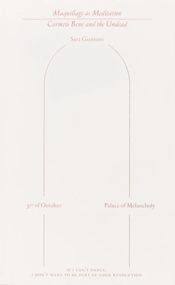 Maquillage as Meditation: Carmelo Bene and the Undead