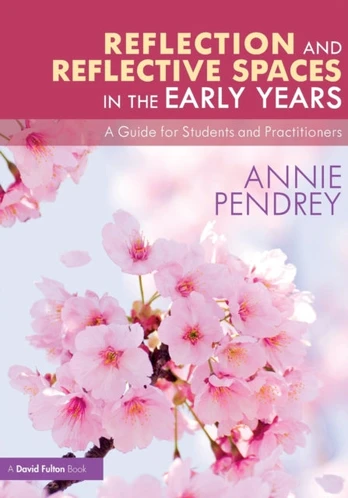 Reflection and Reflective Spaces in the Early Years