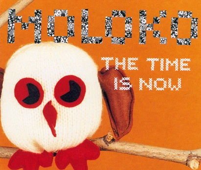 CD Moloko – The Time Is Now