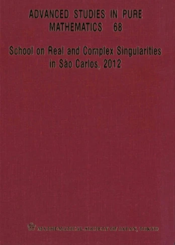 School On Real And Complex Singularities In Sao Carlos, 2012