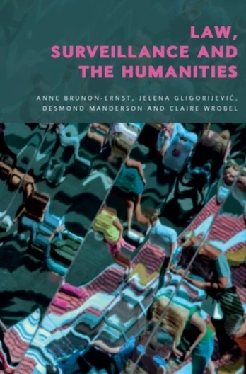 Law, Surveillance and the Humanities