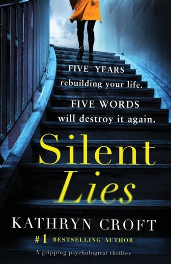 Silent Lies, A gripping psychological thriller with a shocking twist