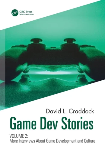 Game Dev Stories Volume 2