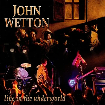 CD John Wetton – Live In The Underworld (naudota)