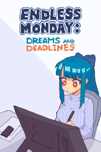 Endless Monday: Dreams And Deadlines PC