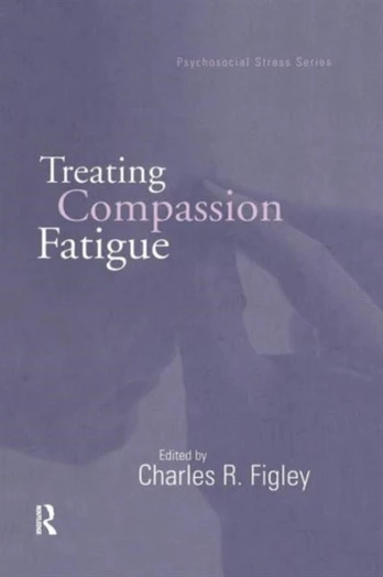 Treating Compassion Fatigue