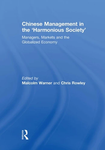 Chinese Management in the 'Harmonious Society'