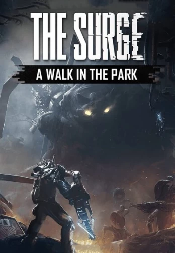 The Surge: A Walk in the Park DLC PC