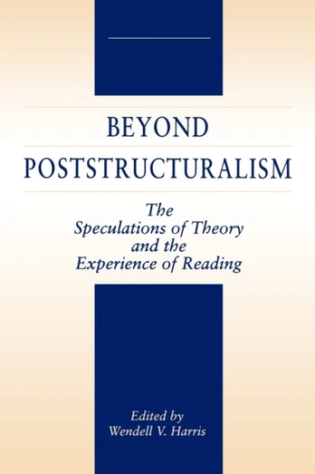 Beyond Poststructuralism