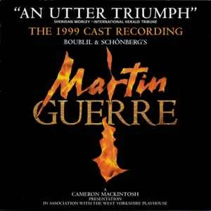 CD Boublil & Schönberg's - Martin Guerre ⦁ The 1999 Cast Recording