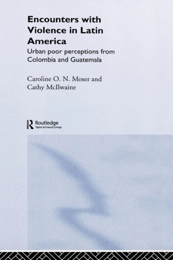 Encounters with Violence in Latin America