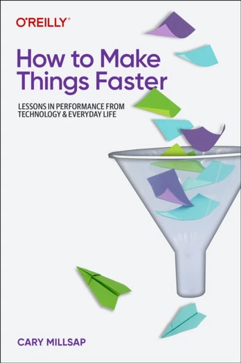 How To Make Things Faster