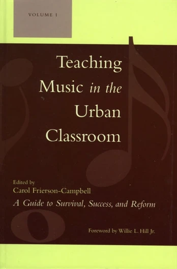 Teaching Music in the Urban Classroom