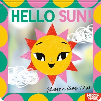 Hello Sun!, A summery search-and-find mirror book
