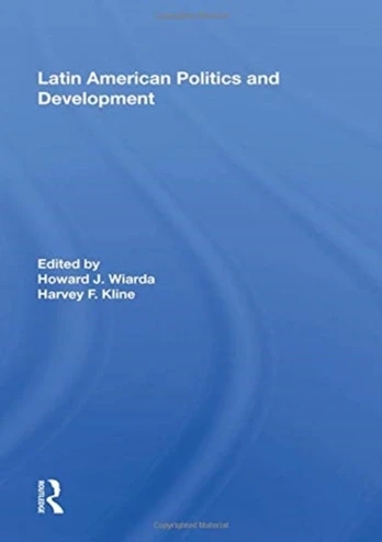 Latin American Politics And Development, Fifth Edition