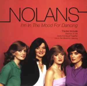 CD Nolans - I'm In The Mood For Dancing