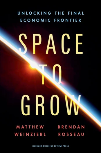 Space to Grow, Unlocking the Final Economic Frontier