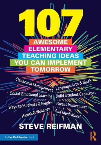 107 Awesome Elementary Teaching Ideas You Can Implement Tomorrow - Minkštas viršelis