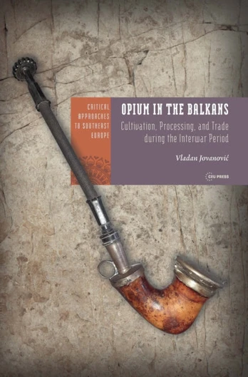 Opium in the Balkans