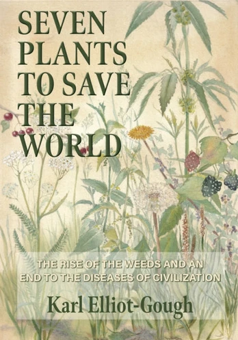 Seven Plants to Save the World
