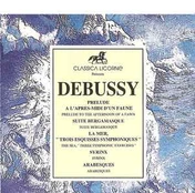 CD Debussy* - Prélude A L'après-midi D'un Faune