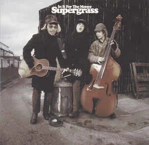 CD Supergrass - In It For The Money