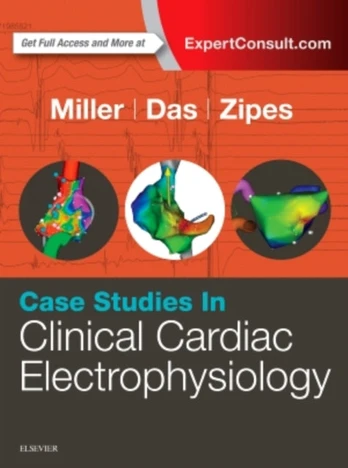 Case Studies in Clinical Cardiac Electrophysiology