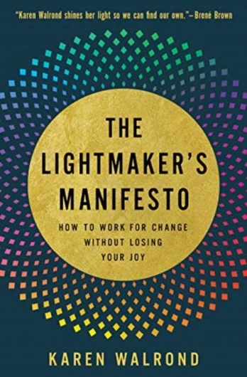 Lightmaker's Manifesto