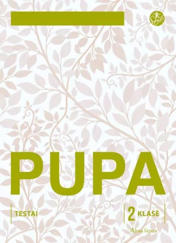 Pupa. Testai 2 klasei (pagal 2016 m. programą) (serija „ŠOK“)