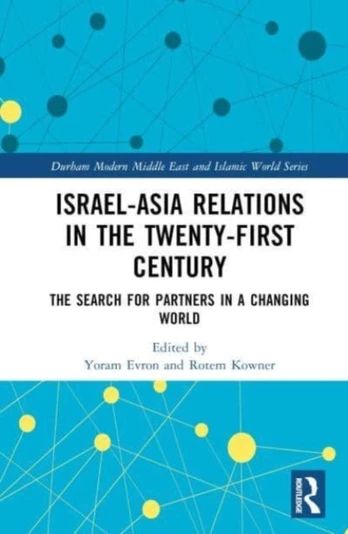 Israel-Asia Relations in the Twenty-First Century