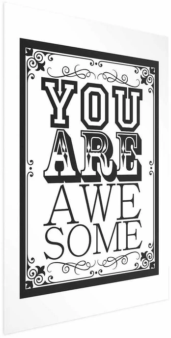 Artgeist Plakatas - You Are Awesome