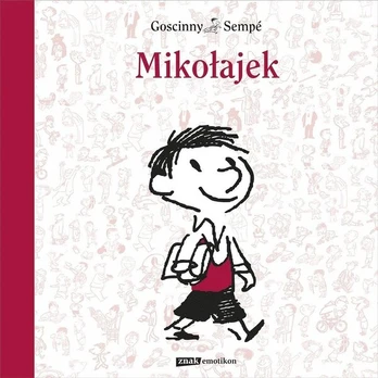 Nicolas - Rene Goscinny Jean-Jacques Sempe