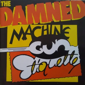 CD The Damned – Machine Gun Etiquette