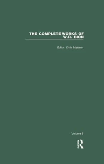 Complete Works of W.R. Bion