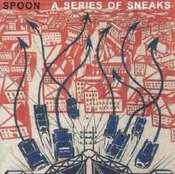 CD Spoon - A Series Of Sneaks