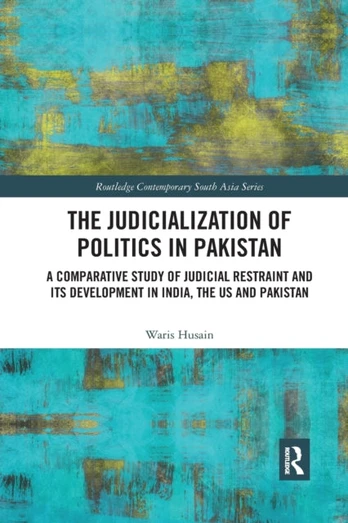 Judicialization of Politics in Pakistan - Minkštas viršelis