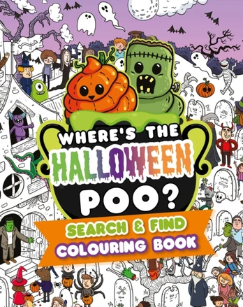 Where's the Halloween Poo? Search & Find Colouring Book