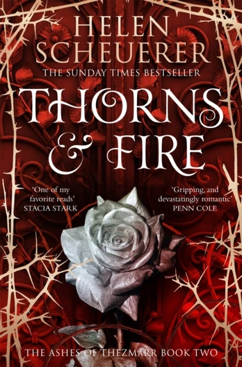Thorns & Fire