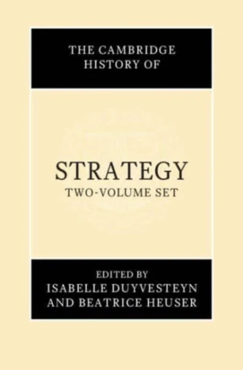 Cambridge History of Strategy 2 Volume Hardback Set