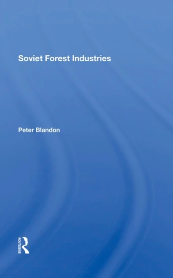Soviet Forest Industries