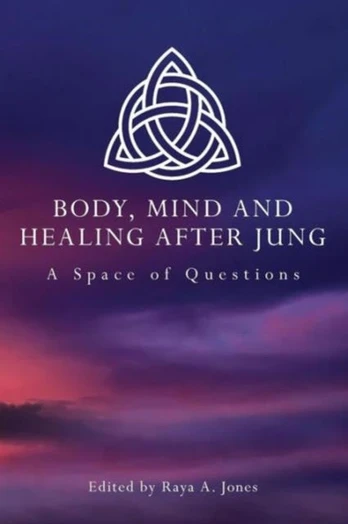 Body, Mind and Healing After Jung