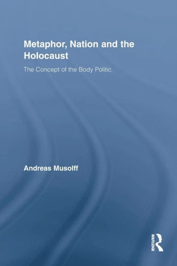 Metaphor, Nation and the Holocaust