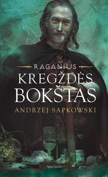 Kregždės bokštas. Raganius. 6 dalis