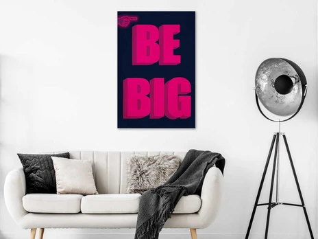 Artgeist Paveikslas - Be Big (1 Part) Vertical