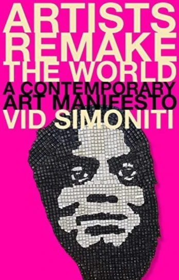 Artists Remake the World