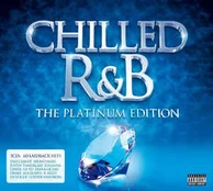 CD Various - Chilled R&B The Platinum Edition