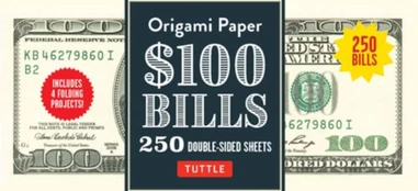 Origami Paper: One Hundred Dollar Bills