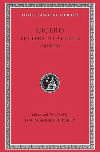 Letters to Atticus, Volume IV